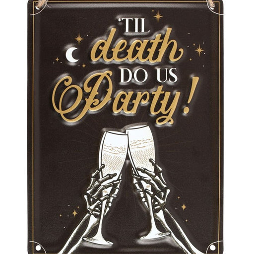 Til Death Do Us Party Champagne Hanging Metal Sign - The Gift Cabin UK