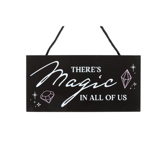 There's Magic in All of Us Witchy Hanging Sign - The Gift Cabin UK