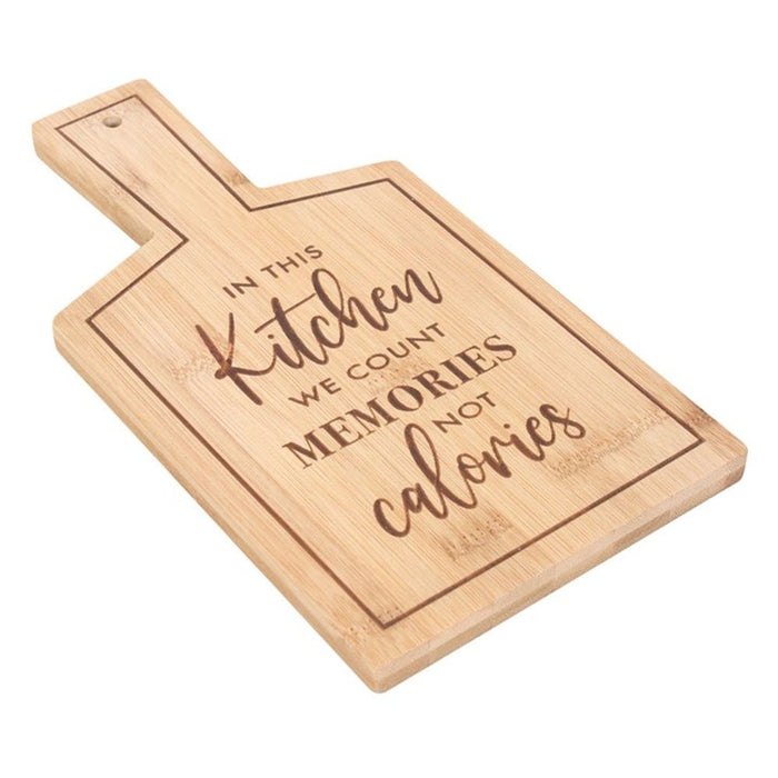 Count Memories, Not Calories Bamboo Serving Board - The Gift Cabin UK