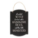 Wicked Witch Family Hanging Sign - The Gift Cabin UK