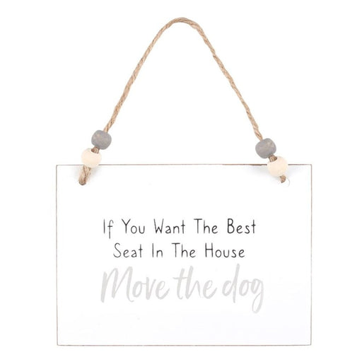 Move The Dog Hanging Sign - The Gift Cabin UK