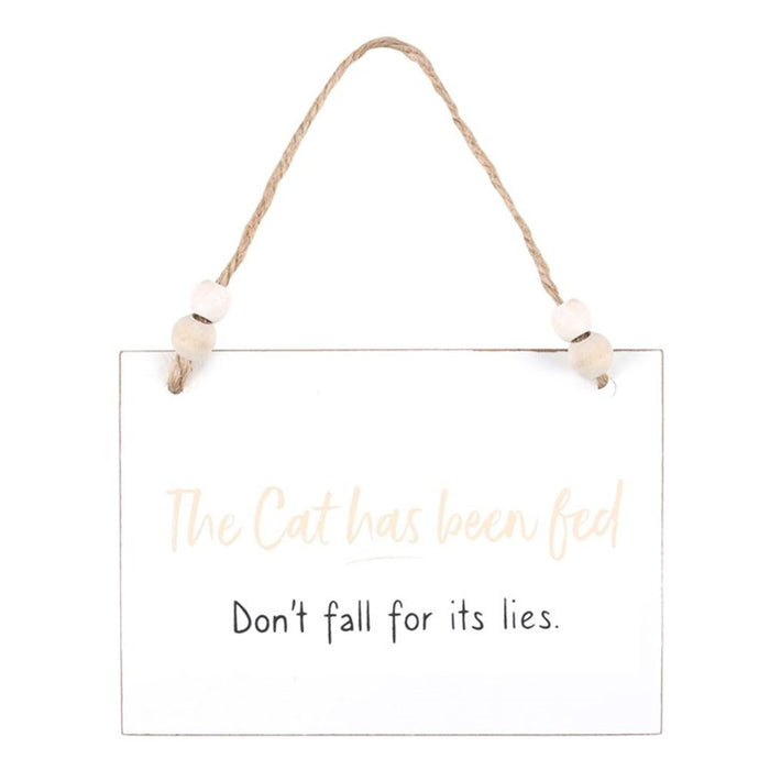 Cat Has Been Fed Hanging Sign - The Gift Cabin UK