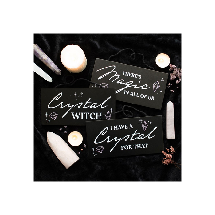 I Have a Crystal for That Witchy Hanging Sign - The Gift Cabin UK