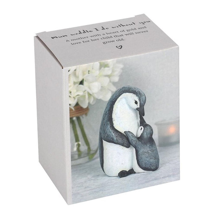 Mum Waddle I Do Without You Penguin Ornament - The Gift Cabin UK