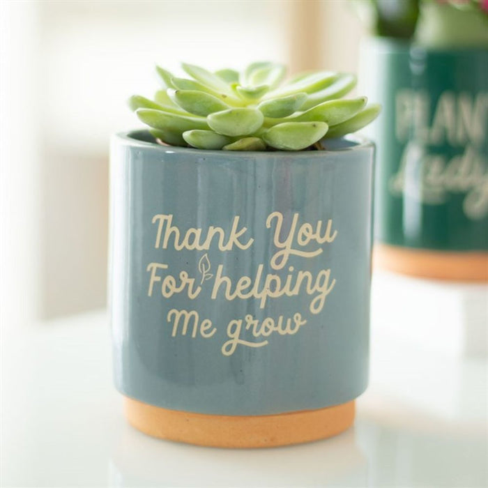 Blue Thank You For Helping Me Grow Plant Pot - The Gift Cabin UK